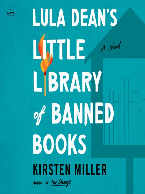 Title details for Lula Dean's Little Library of Banned Books by Kirsten Miller - Wait list